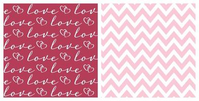 conjunto de dois padrões sem emenda de corações e palavras de amor e linhas chevron, em fundo branco isolado. cores rosa e magenta viva. celebração do dia dos namorados, casamento, dia das mães. vetor