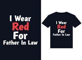 eu uso vermelho para ilustrações de sogro para design de camisetas prontas para impressão vetor