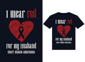 eu uso vermelho para o meu marido ilustrações de conscientização sobre doenças cardíacas para design de camisetas prontas para impressão vetor