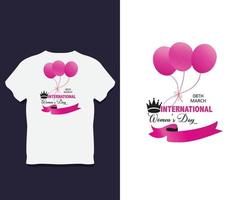 design de camiseta de tipografia do dia internacional da mulher com vetor