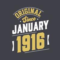original desde janeiro de 1916. nascido em janeiro de 1916 retro vintage aniversário vetor
