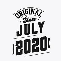 nascido em julho de 2020 aniversário retrô vintage, original desde julho de 2020 vetor