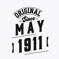 nascido em maio de 1911 aniversário retrô vintage, original desde maio de 1911 vetor