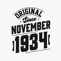 nascido em novembro de 1934 retro vintage aniversário, original desde novembro de 1934 vetor