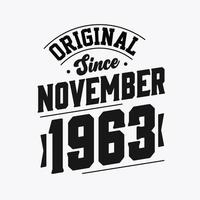 nascido em novembro de 1963 retro vintage aniversário, original desde novembro de 1963 vetor
