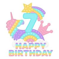 feliz 7º aniversário, sete anos, topper de brinquedo ou impressão de sublimação para camiseta com estilo, um brinquedo de silicone moderno para inquietações. número azul, unicórnio, coroa, brinquedos de arco-íris em cores pastel. vetor