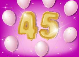 comemorando 45 anos com balões dourados e rosa e confetes de glitter em um fundo rosa. design vetorial para celebrações, cartões de convite e cartões comemorativos