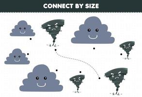 jogo educacional para crianças conectar pelo tamanho de nuvem de desenho animado bonito e planilha de natureza imprimível de tornado vetor