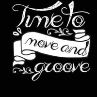 hora de mover e groove vetor