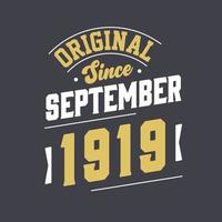 original desde setembro de 1919. nascido em setembro de 1919 retro vintage aniversário vetor