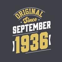 original desde setembro de 1936. nascido em setembro de 1936 retro vintage aniversário vetor