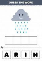 jogo de educação para crianças adivinhar a palavra letras praticando de folha de trabalho de natureza imprimível de nuvem de chuva de desenho animado bonito vetor