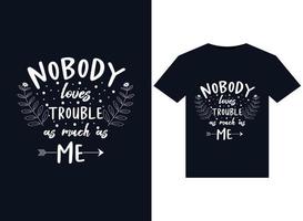 ninguém ama design de camisetas de problemas vetor