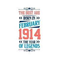 best nasceu em fevereiro de 1914. nascido em fevereiro de 1914 a lenda aniversário vetor