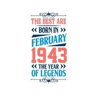 best nasceu em fevereiro de 1943. nascido em fevereiro de 1943 a lenda aniversário vetor