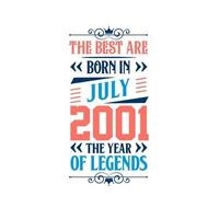 best nasceu em julho de 2001. nasceu em julho de 2001 a lenda aniversário vetor
