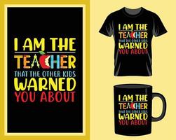 eu sou o professor que a camiseta do professor de outras crianças e vetor de design de caneca para item de impressão, vetor de citações de professores, tipografia de professores