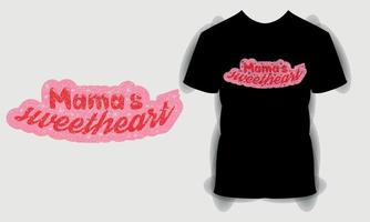 mamas querida camiseta do dia dos namorados, pacote svg do dia dos namorados, feliz camiseta do dia dos namorados, design de camiseta com citações de tipografia vetor