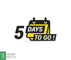 Faltam 5 dias para o último ícone de contagem regressiva. cinco dias antes da oferta de preço de venda temporizador de acordo promocional, apenas 5 dias. estilo plano simples, conceito de negócio. projeto de ilustração vetorial eps 10. vetor