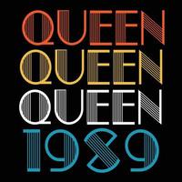 a rainha nasceu em 1989 vetor de sublimação de aniversário vintage