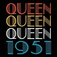 a rainha nasceu em 1951 vetor de sublimação de aniversário vintage