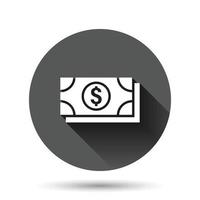 ícone de notas de moeda de dólar em estilo simples. ilustração em vetor dinheiro dólar em fundo redondo preto com efeito de sombra longa. conceito de negócio de botão de círculo de conta de notas.