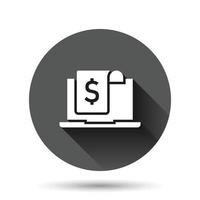 laptop com ícone de dinheiro em estilo simples. ilustração vetorial de dólar de computador em fundo redondo preto com efeito de sombra longa. conceito de negócio de botão de círculo de monitoramento de finanças. vetor