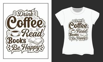 design de camiseta svg de café. design de arquivos de corte svg de café. design de camiseta de café. vetor