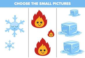 jogo de educação para crianças, escolha a pequena imagem de desenho bonito, floco de neve, fogo, gelo, planilha de natureza imprimível vetor