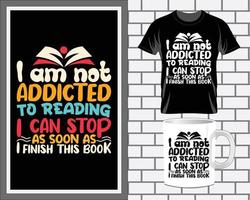 eu não sou viciado em citações de livros tipografia design de camiseta vetor