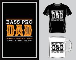 design de camiseta e caneca de citação de dia dos pais do pai bass pro vetor