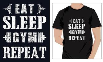 design de t-shirts de fitness de ginásio coma repetição de ginásio de sono vetor