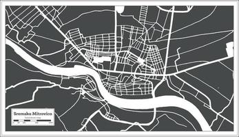 mapa da cidade de sremska mirovica sérvia na cor preto e branco em estilo retrô. mapa de contorno. vetor