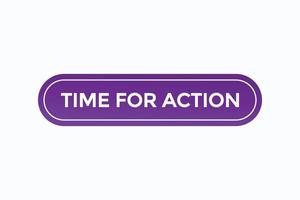 tempo para vetores de botão de ação. etiqueta de sinal balão de tempo para ação