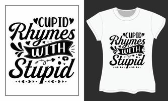 cupido rima com estúpido design de camiseta svg dos namorados. vetor