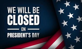 projeto de plano de fundo do dia do presidente. estaremos fechados no dia do presidente.