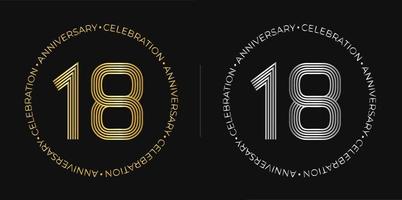 18º aniversário. banner de celebração de aniversário de dezoito anos em cores douradas e prateadas. logotipo circular com design de números originais em linhas elegantes. vetor