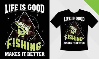 a vida é boa pescar torna-a melhor vetor