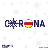 ossétia do norte tipografia de coronavírus covid19 bandeira do país fique em casa fique saudável cuide de sua própria saúde vetor