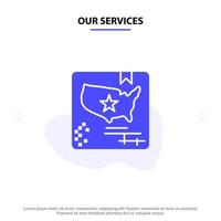 nossos serviços modelo de cartão da web de mapa de bandeira americana mundo sólido glifo ícone vetor