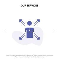 nossos serviços setas direção de carreira empregado pessoa humana formas modelo de cartão web ícone de glifo sólido vetor