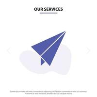 nossos serviços modelo de cartão web de ícone de glifo sólido avião de papel de papel vetor