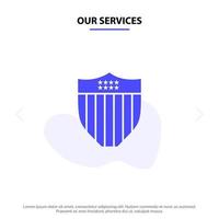 nossos serviços escudo americano segurança eua modelo de cartão web de ícone de glifo sólido vetor