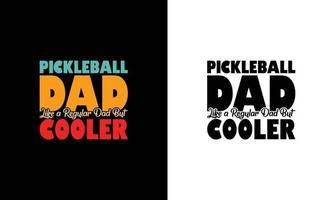 design de camiseta com citação de pickleball, tipografia vetor