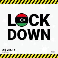 tipografia de bloqueio de coronavírus líbia com bandeira do país design de bloqueio de pandemia de coronavírus vetor