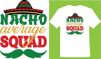 camiseta nacho average squad cinco dias vetor