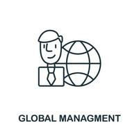 ícone de gerenciamento global da coleção de negócios globais. ícone de gerenciamento global de linha simples para modelos, web design e infográficos vetor