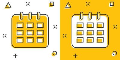 ícone de agenda de calendário de desenho vetorial em estilo cômico. pictograma de ilustração de lembrete. conceito de efeito de respingo de data de calendário. vetor