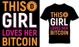 essa garota ama seu bitcoin. modelo de design de camiseta bitcoin. vetor