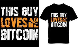 silenciosamente sonhando com meu bitcoin. modelo de design de camiseta bitcoin. vetor